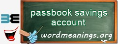 WordMeaning blackboard for passbook savings account